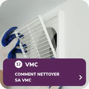 Comment nettoyer sa VMC ?